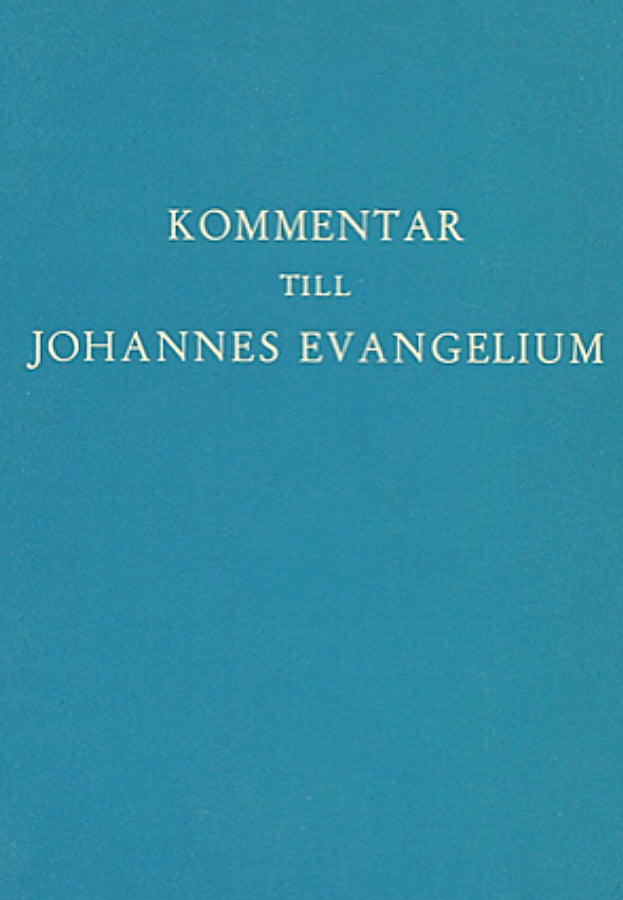 Kommentar till Johannes Evangelium